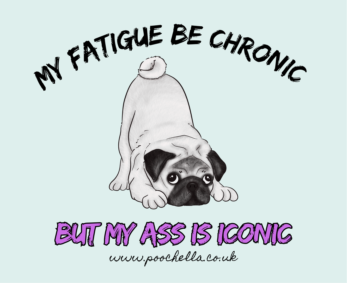 Poochella® Fatigue Be Chronic Ass Iconic Pug Puppy Dog Eco Friendly Car Air Freshener