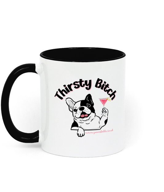 Poochella®️ Thirsty Bitch French Bulldog Ceramic Mug Black/Pink