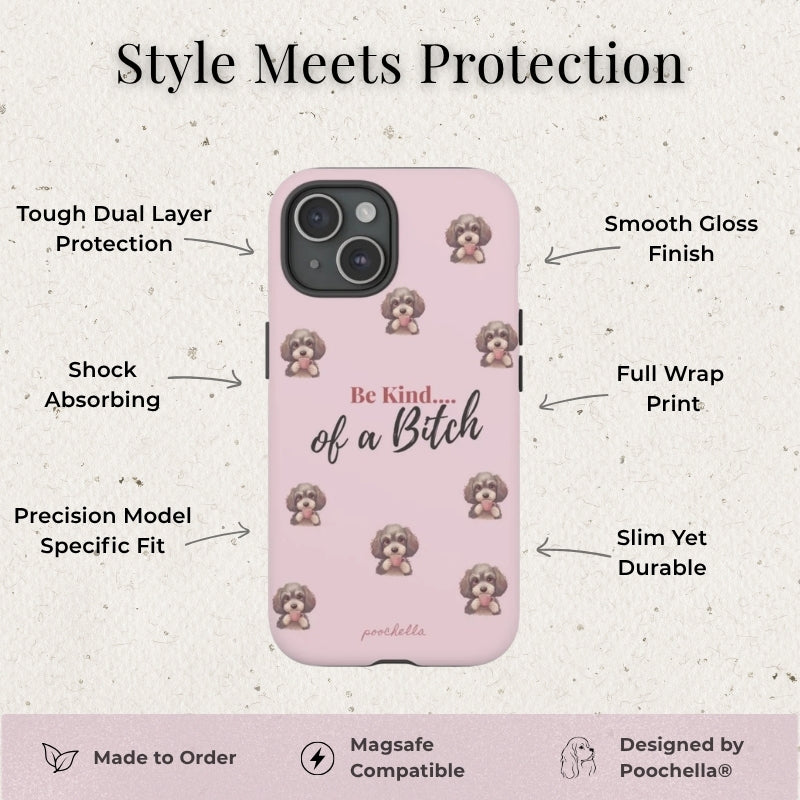 Be Kind... of a Bitch Cockapoo Tough Phone Case | Dog Lover iPhone & Samsung | Poochella®