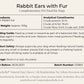 Product label for Rabbit Ears with Fur for dogs, including ingredients, analytical constituents, feeding guide, and storage information.