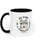 Poochella®️ Be Kind...of a Fab Bitch Husky Ceramic Mug Black