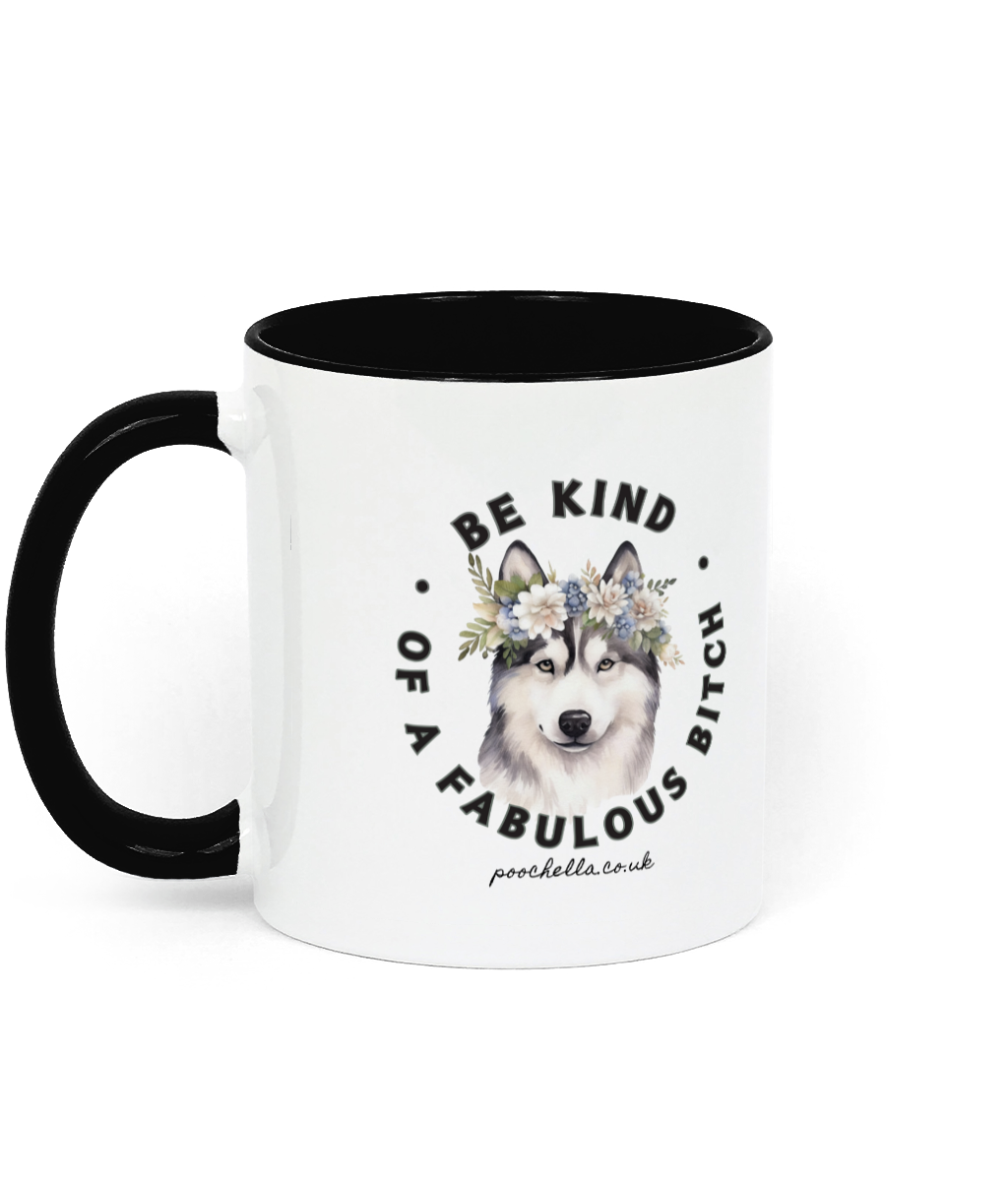 Poochella®️ Be Kind...of a Fab Bitch Husky Ceramic Mug Black