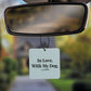 In Love. With My Dog. Car Air Freshener | Sandalwood or Baby Powder | Poochella® - Poochella®