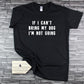 Dapper Duck Premium Cotton Black T-Shirt 'If I Can't Bring My Dog I'm Not Going'