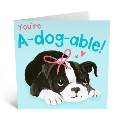 You're A-Dog-Able! Greetings Card by Central 23